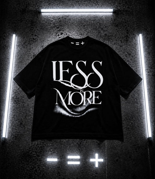 LESS IS MORE TEE